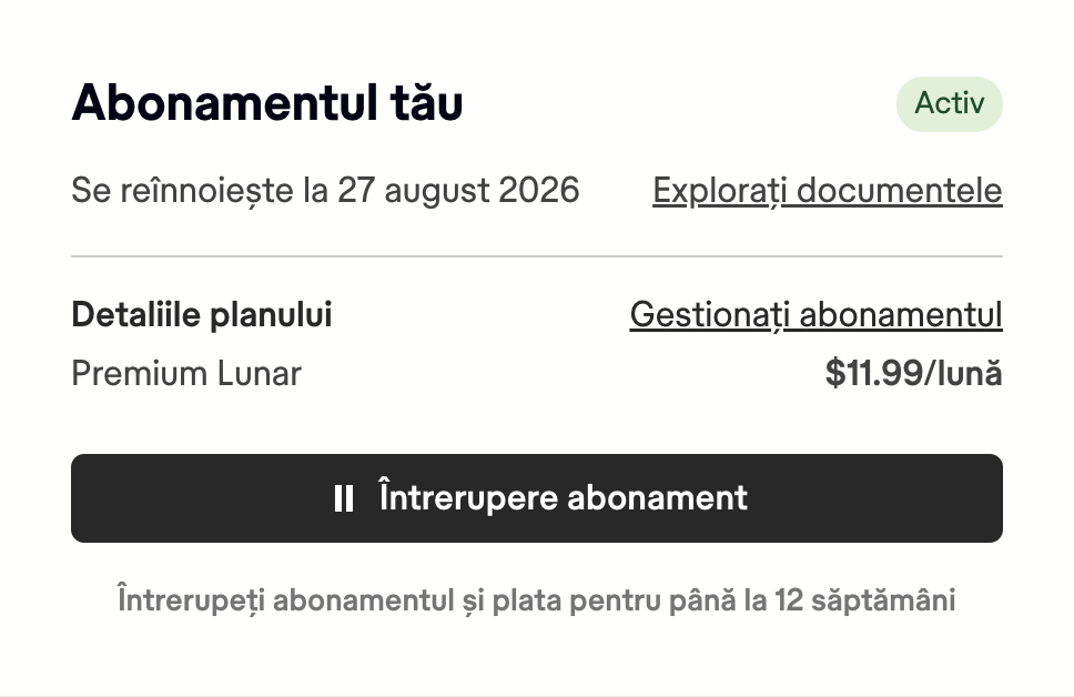 Secțiunea Abonamentul tău a unei pagini de cont Scribd, arătând o insignă Activ, o dată de Reînnoire, Detalii plan și un buton Pauză abonament cu textul "Pune pe pauză abonamentul și plata pentru până la 12 săptămâni."